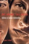 Cover image of book No More Secrets: Violence in Lesbian Relationships by Janice Ristock