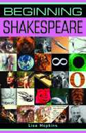 Cover image of book Beginning Shakespeare by Lisa Hopkins 