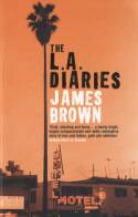 Cover image of book The L.A. Diaries by James Brown 