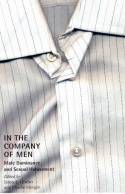 Cover image of book In the Company of Men: Male Dominance and Sexual Harassment by James E Gruber & Phoebe Morgan (eds)