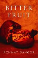 Cover image of book Bitter Fruit by Achmat Dangor 