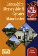 Cover image of book Lancashire, Merseyside and Greater Manchester: Pub Walks for Motorists by Nick Burton 