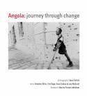 Cover image of book Angola: Journey Through Change by Sean Sutton, Heather Mills and Tim Page