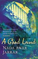 Cover image of book A Good Land by Nada Awar Jarrar 