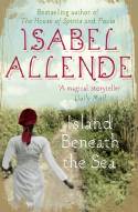 Cover image of book Island Beneath the Sea by Isabel Allende