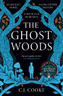 Cover image of book The Ghost Woods by C.J. Cooke