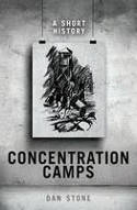 Cover image of book Concentration Camps: A Short History by Dan Stone