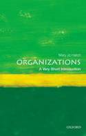 Cover image of book Organizations: A Very Short Introduction by Mary Jo Hatch