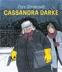 Cover image of book Cassandra Darke by Posy Simmonds 