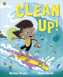 Cover image of book Clean Up! by Nathan Bryon