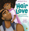 Cover image of book Hair Love by Matthew Cherry, illustrated by Vashti Harrison 