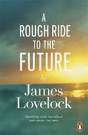 Cover image of book A Rough Ride to the Future by James Lovelock