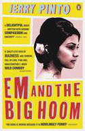 Cover image of book Em and the Big Hoom by Jerry Pinto 