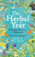 Cover image of book The Herbal Year: Folklore, History and Remedies by Christina Hart-Davies 