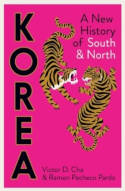 Cover image of book Korea: A New History of South and North by Victor Cha and Ramon Pacheco Pardo 