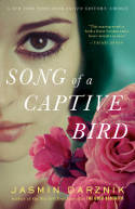 Cover image of book Song of a Captive Bird by Jasmin Darznik 