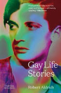 Cover image of book Gay Life Stories by Robert Aldrich