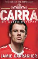 Cover image of book Carra: My Autobiography by Jamie Carragher 