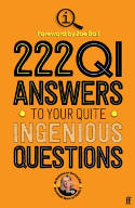 Cover image of book 222 QI Answers to Your Quite Ingenious Questions by QI Elves