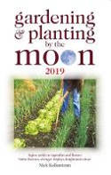 Cover image of book Gardening and Planting by the Moon 2019 by Nick Kollerstrom 