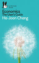 Cover image of book Economics: The User's Guide by Ha-Joon Chang 