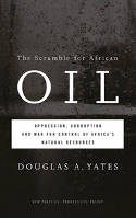 Cover image of book The Scramble for African Oil by Douglas A. Yates 