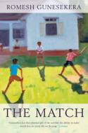 Cover image of book The Match by Romesh Gunesekera 