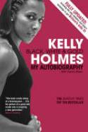 Cover image of book Black, White and Gold: My Autobiography by Kelly Holmes with Fanny Blake 