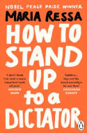 Cover image of book How to Stand Up to a Dictator by Maria Ressa 