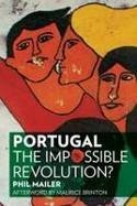 Cover image of book Portugal: The Impossible Revolution? by Phil Mailer, with an afterword by Maurice Brinton