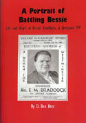 Cover image of book A Portrait of Battling Bessie: Life and Work of Bessie Braddock, a Liverpool MP by D. Ben Rees