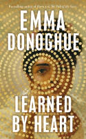 Cover image of book Learned By Heart by Emma Donoghue 