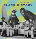 Cover image of book A Journey into 365 Days of Black History 2025 Wall Calendar by Pomegranate