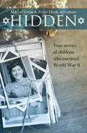 Cover image of book Hidden: True Stories of Children Who Survived World War II by Marcel Prins and Peter Henk Steenhuis