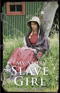 Cover image of book My Story: Slave Girl by Patricia C McKissack