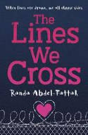 Cover image of book The Lines We Cross by Randa Abdel-Fattah 