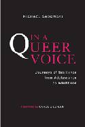 Cover image of book In a Queer Voice: Journeys of Resilience from Adolescence to Adulthood by Michael Sadowski 