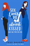 Cover image of book Six Times We Almost Kissed (And One Time We Did) by Tess Sharpe