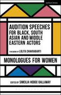 Cover image of book Audition Speeches for Black, South Asian and Middle Eastern Actors: Monologues for Women by Simeilia Hodge-Dallaway