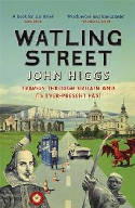 Cover image of book Watling Street: Travels Through Britain and Its Ever-Present Past by John Higgs 