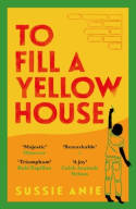 Cover image of book To Fill a Yellow House by Sussie Anie 