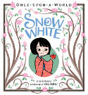 Cover image of book Once Upon a World: Snow White (Board Book) by Misa Saburi 