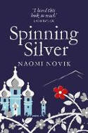 Cover image of book Spinning Silver by Naomi Novik 