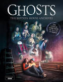 Cover image of book GHOSTS: The Button House Archives (The Official Companion to the Hit TV Series) by Various authors 