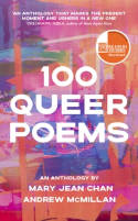 Cover image of book 100 Queer Poems: An Anthology by Andrew McMillan and Mary Jean Chan 