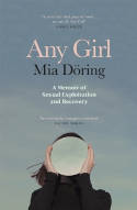 Cover image of book Any Girl: A Memoir of Sexual Exploitation and Recovery by Mia Doering 