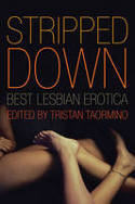 Cover image of book Stripped Down: Lesbian Sex Stories by Tristan Taormino (Editor) 