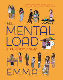 Cover image of book The Mental Load: A Feminist Comic by Emma 