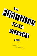 Cover image of book The Fugitivities by Jesse McCarthy 