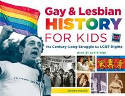 Cover image of book Gay & Lesbian History for Kids by Jerome Pohlen 